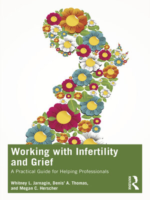 cover image of Working with Infertility and Grief